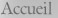 Accueil